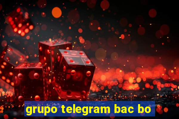 grupo telegram bac bo